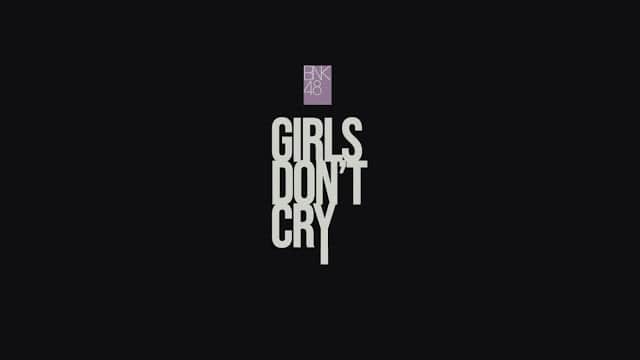 BNK48 : Girl Don't Cry เป็นไอดอลมันเหนื่อย 5