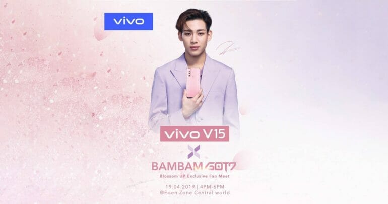 Vivo จัดกิจรรม Vivo V15 x BAMBAM GOT7 Blossom UP Exclusive Fan Meet พร้อมเปิด Pre - Order V15 สี Blossom 21