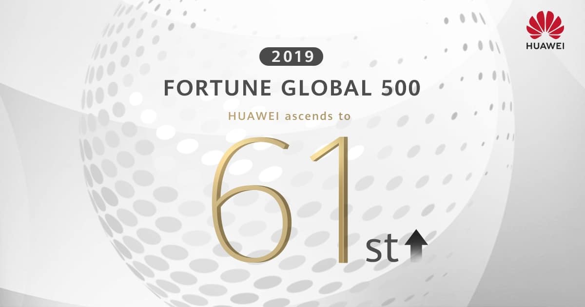 HUAWEI ติดอันดับที่ 61 ในการจัดอันดับ Fortune 500 เลื่อนขึ้น 11 อันดับ 1