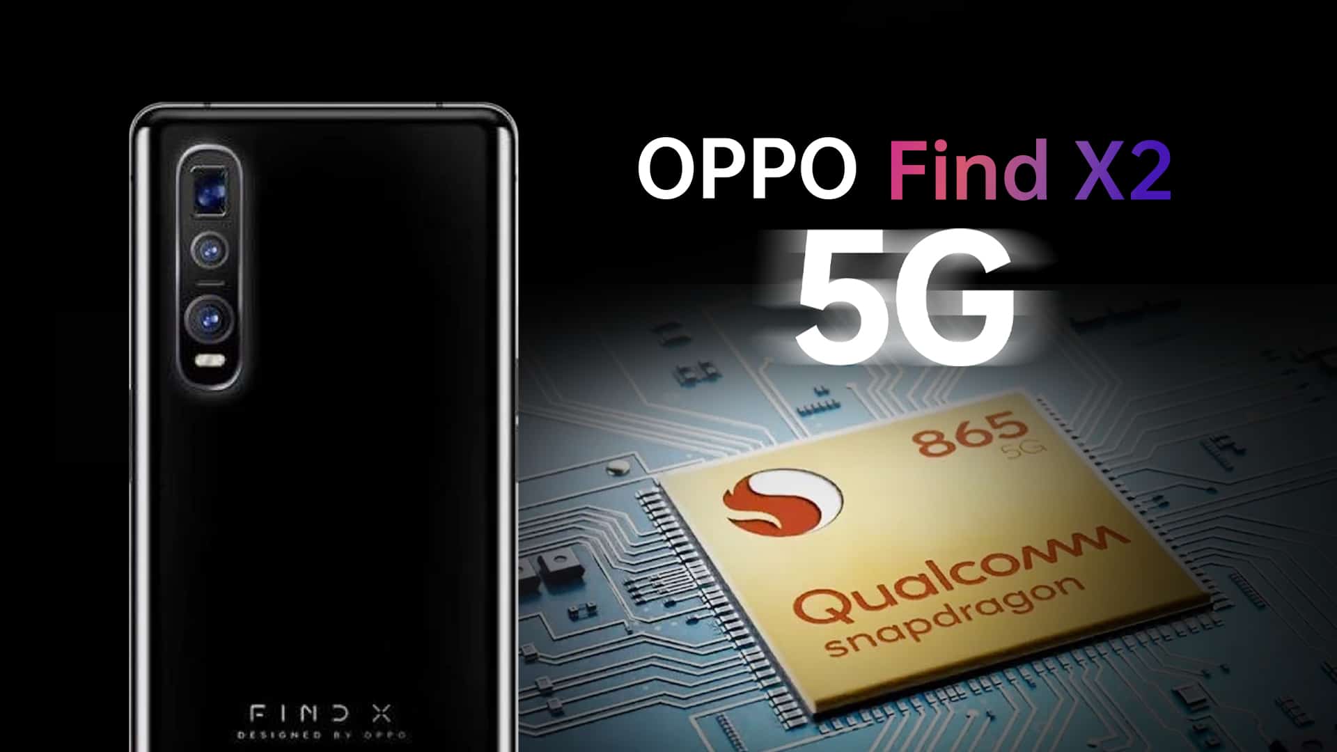 OPPO Find X2 5G จะมาพร้อมชิปเซ็ต SNAP865 1