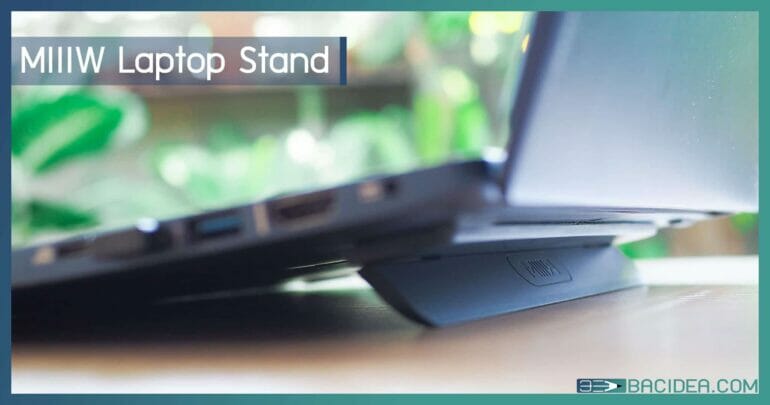 รีวิว Xiaomi MIIIW Laptop Stand | ขาตั้งโน้ตบุ๊คดีไซน์สวย 9