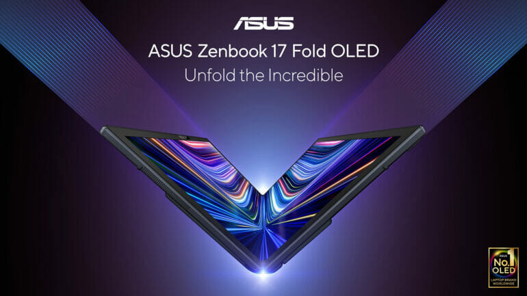 ASUS เปิดตัว Zenbook 17 Fold OLED! สร้างปรากฎการณ์ครั้งใหม่กับโน้ตบุ๊กหน้าจอพับได้ ชูหน้าจอขนาด 17 นิ้ว พร้อมสร้างสรรค์ความบันเทิงและยกระดับการทำงานเต็มรูปแบบ 1